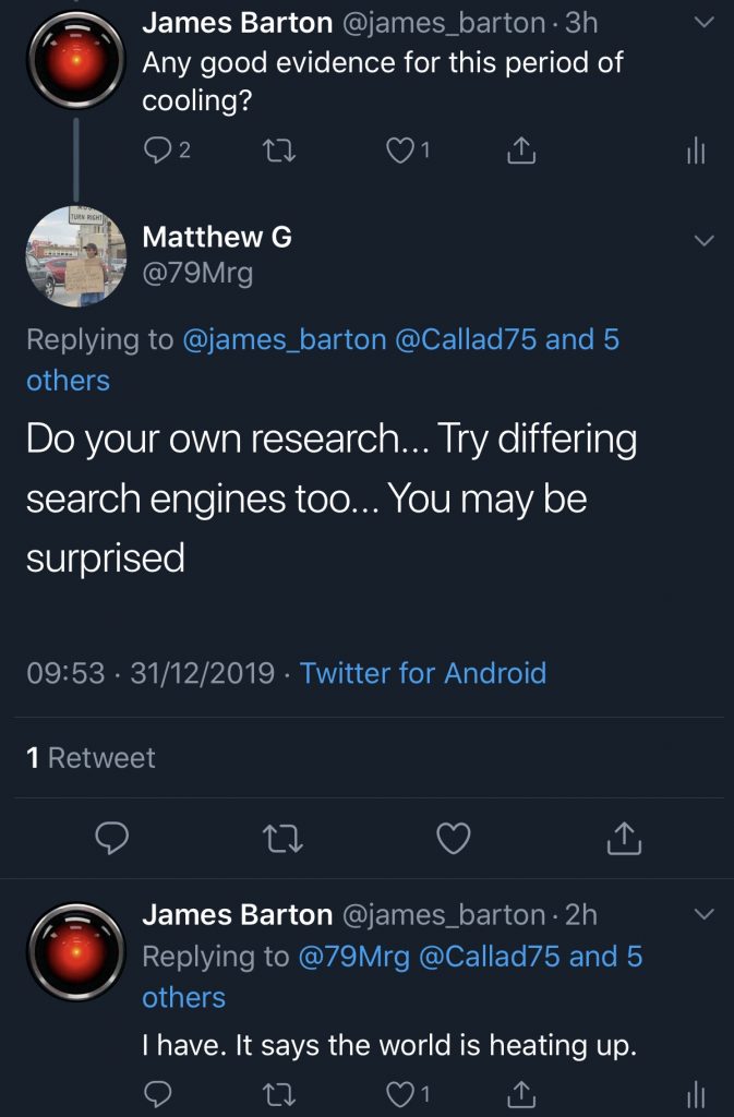Any good evidence for this period of cooling? / Do your own research... Try differing search engines too... You may be surprised / I have. It says the world is heating up.
